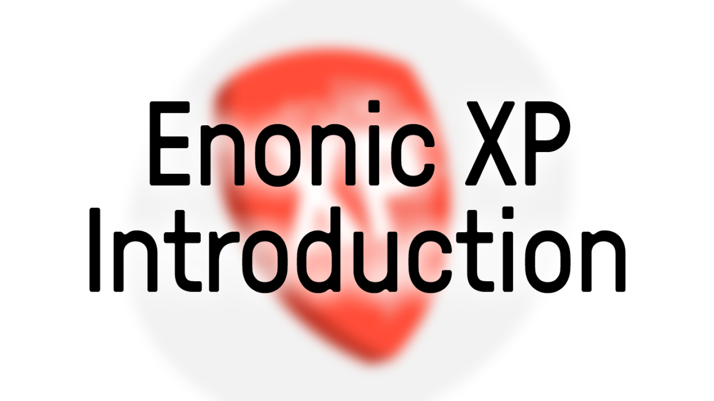 Enonic for content editors