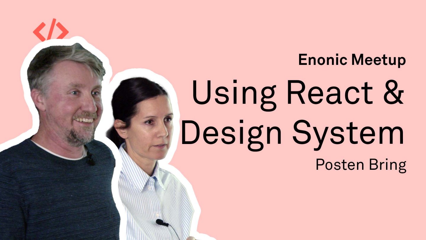 Posten Bring, Design System, and React