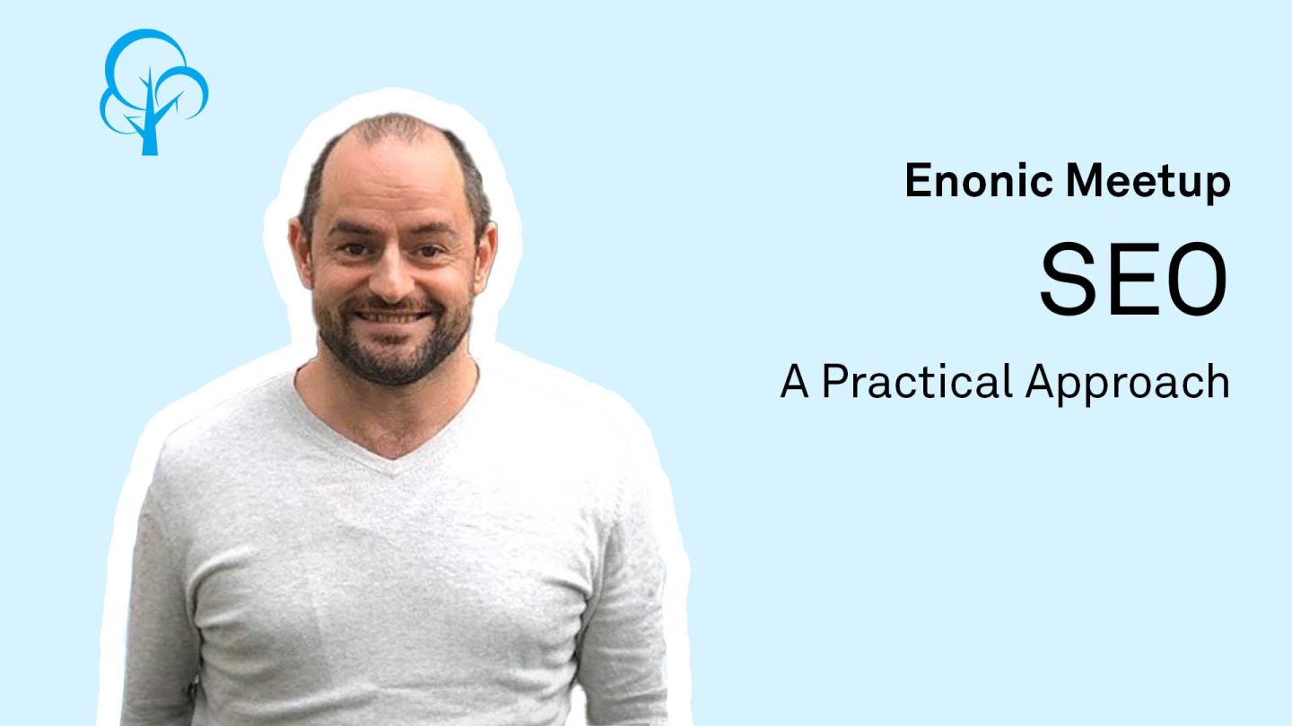 SEO in 2021—a Practical Approach