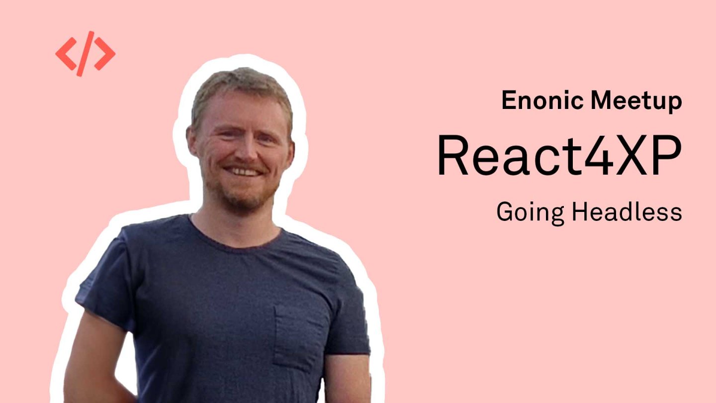 React 4XP Goes Headless