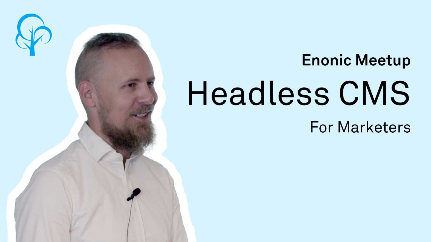 Headless CMS for Marketers