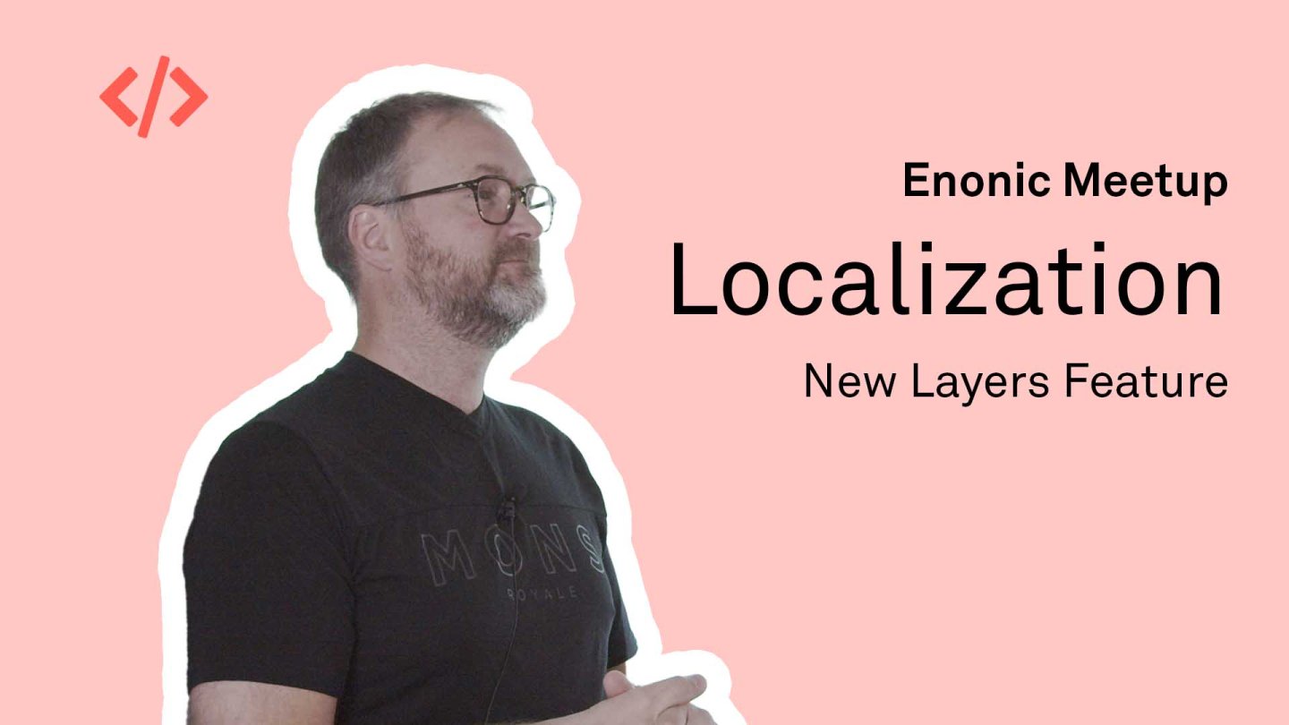 Enonic XP Releases H2 2020