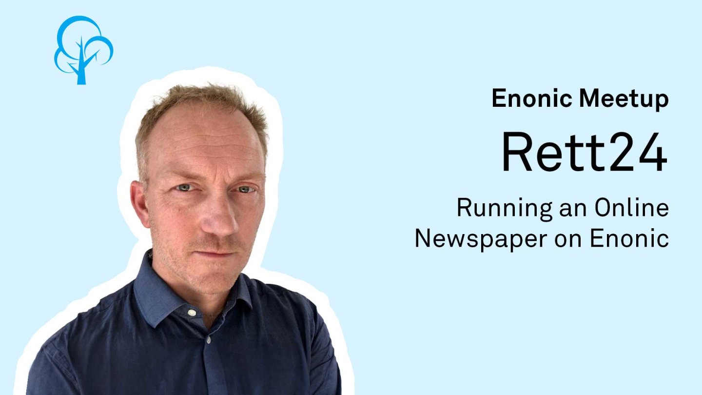 How to Run an Online Newspaper on Enonic