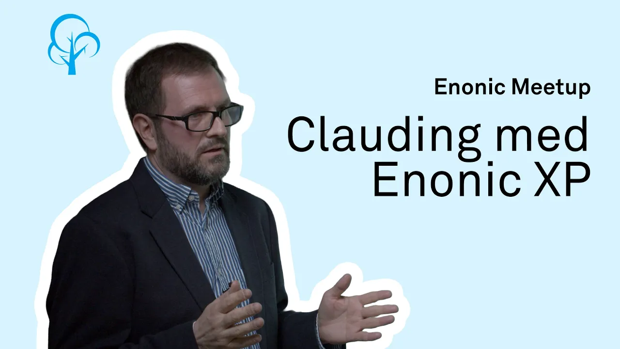 Clauding med Enonic XP